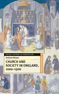 Cover Church And Society In England 1000-1500
