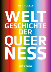 Cover Weltgeschichte der Queerness