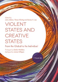 Cover Violent States and Creative States (2 Volume Set)