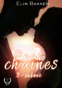 Cover Nos chaînes - Tome 2