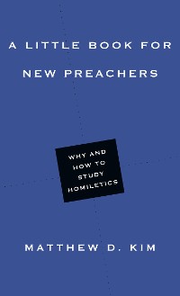 Cover A Little Book for New Preachers