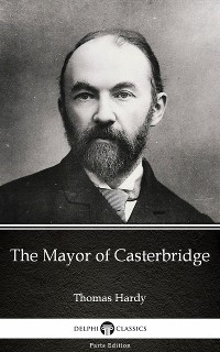 Cover The Mayor of Casterbridge by Thomas Hardy (Illustrated)