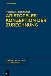 Cover Aristoteles’ Konzeption der Zurechnung