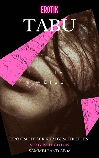 Cover Erotik Tabu - Erotische Sex Kurzgeschichten Sexgeschichten