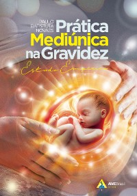 Cover Prática mediúnica na gravidez