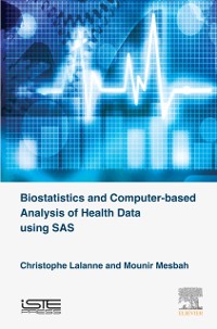 Cover Biostatistics and Computer-based Analysis of Health Data Using SAS