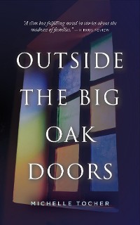 Cover Outside the Big Oak Doors