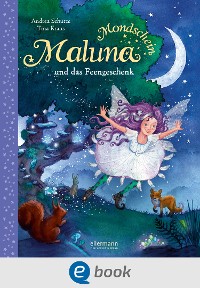 Cover Maluna Mondschein und das Feengeschenk