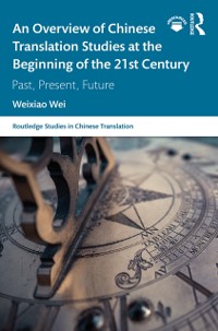 Cover Overview of Chinese Translation Studies at the Beginning of the 21st Century