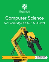 Cover Cambridge IGCSE(TM) and O Level Computer Science Coursebook - eBook