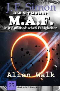 Cover Alien Walk (Der Spezialist M.A.F.  25)