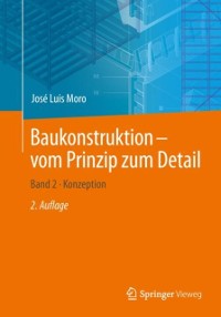 Cover Baukonstruktion - vom Prinzip zum Detail