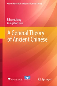 Cover A General Theory of Ancient Chinese