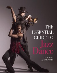 Cover The Essential Guide to Jazz Dance