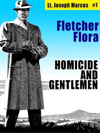 Cover Homicide and Gentlemen: Lt. Joseph Marcus #1
