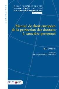 Cover Manuel de droit européen de la protection des données à caractère personnel