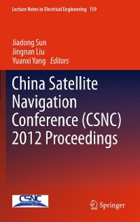 Cover China Satellite Navigation Conference (CSNC) 2012 Proceedings