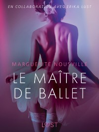 Cover Le Maître de ballet – Une nouvelle érotique