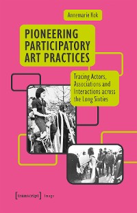 Cover Pioneering Participatory Art Practices