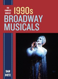 Cover Complete Book of 1990s Broadway Musicals