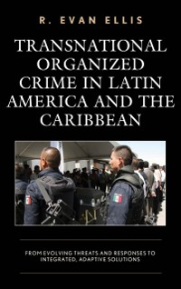 Cover Transnational Organized Crime in Latin America and the Caribbean
