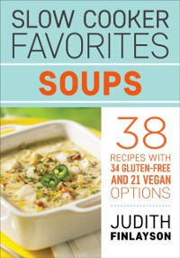 Cover Slow Cooker Favorites: Soups