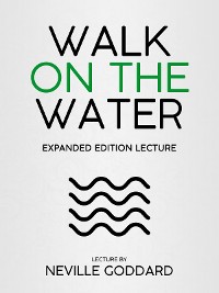 Cover Walk On The Water - Expanded Edition Lecture