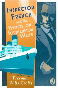 Cover Inspector French and the Mystery on Southampton Water