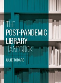 Cover Post-Pandemic Library Handbook