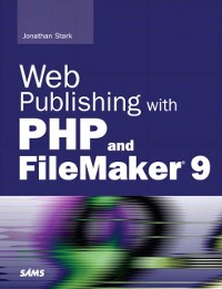 Cover Web Publishing with PHP and FileMaker 9