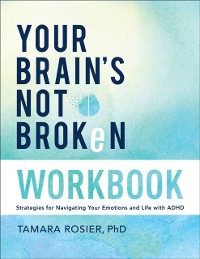 Cover Your Brain's Not Broken Workbook