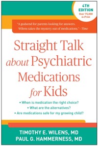 Cover Straight Talk about Psychiatric Medications for Kids