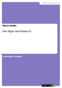 Cover Der Hype um Vitamin D