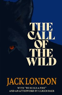 Cover The Call of the Wild (Warbler Classics)