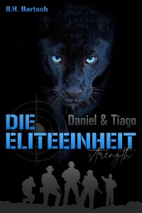 Cover Die Eliteeinheit Daniel und Tiago