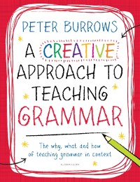 Cover A Creative Approach to Teaching Grammar