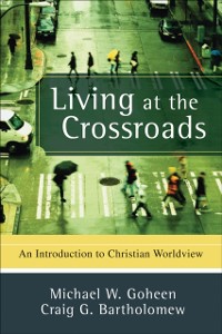 Cover Living at the Crossroads