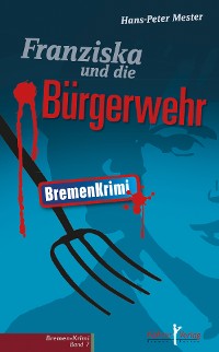 Cover Franziska und die Bürgerwehr