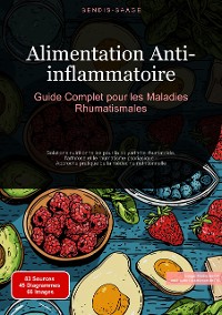 Cover Alimentation Anti-inflammatoire: Guide Complet pour les Maladies Rhumatismales