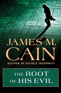 Cover Root of His Evil