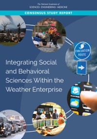 Cover Integrating Social and Behavioral Sciences Within the Weather Enterprise