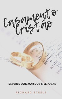 Cover Casamento Cristão - Deveres dos maridos e esposas