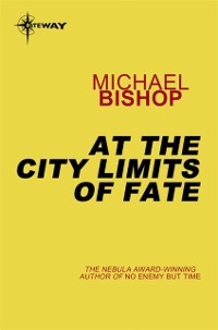 Cover At the City Limits of Fate