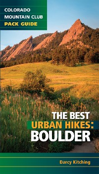 Cover The Best Urban Hikes: Boulder