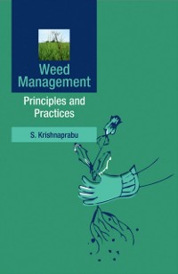 Cover Weed Management : Principles and Practices