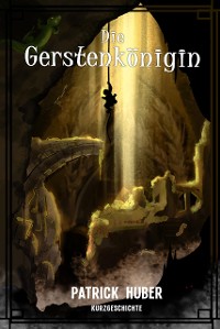 Cover Die Gerstenkönigin