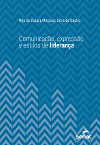 Cover Comunicação, expressão e estilos de liderança