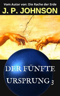 Cover DER FÜNFTE URSPRUNG 3. EIN UNERFAHRENER GOTT