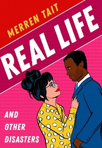Cover Real Life and Other Disasters