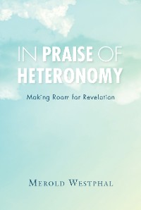 Cover In Praise of Heteronomy